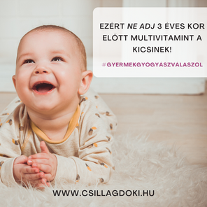Gyermekgyógyász válaszol: Ezért ne adj 3 éves kor előtt multivitamint a kicsinek! 