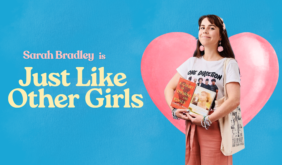 SARAH BRADLEY: Just Like Other Girls