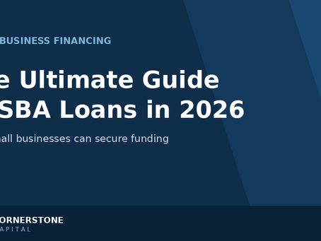 The Ultimate Guide to SBA Loans in 2026: How Small Businesses Can Secure Funding