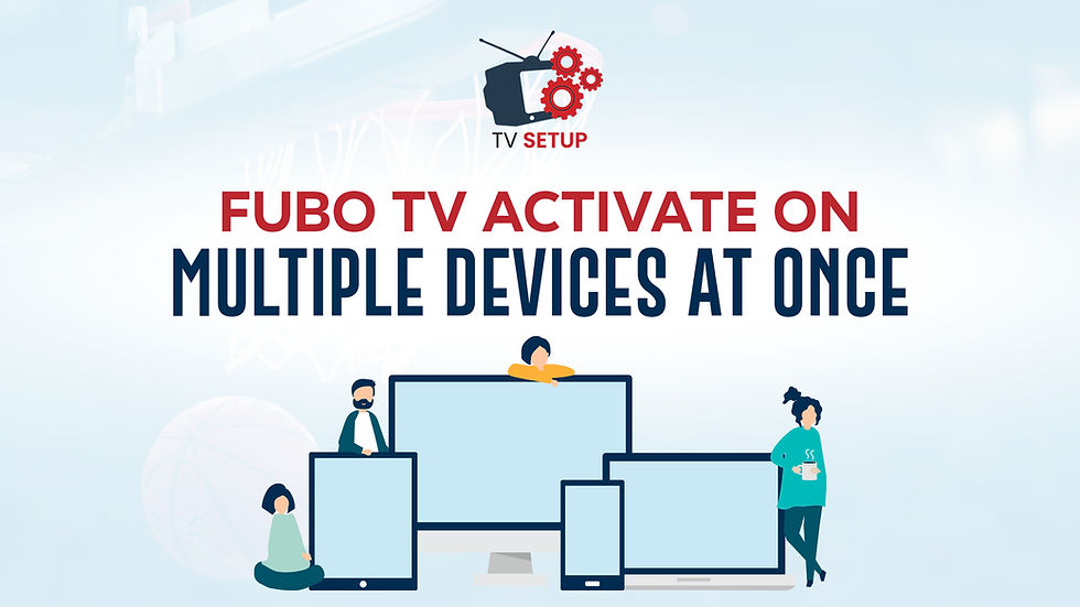 Can I Activate Fubo TV on Multiple Devices at Once?