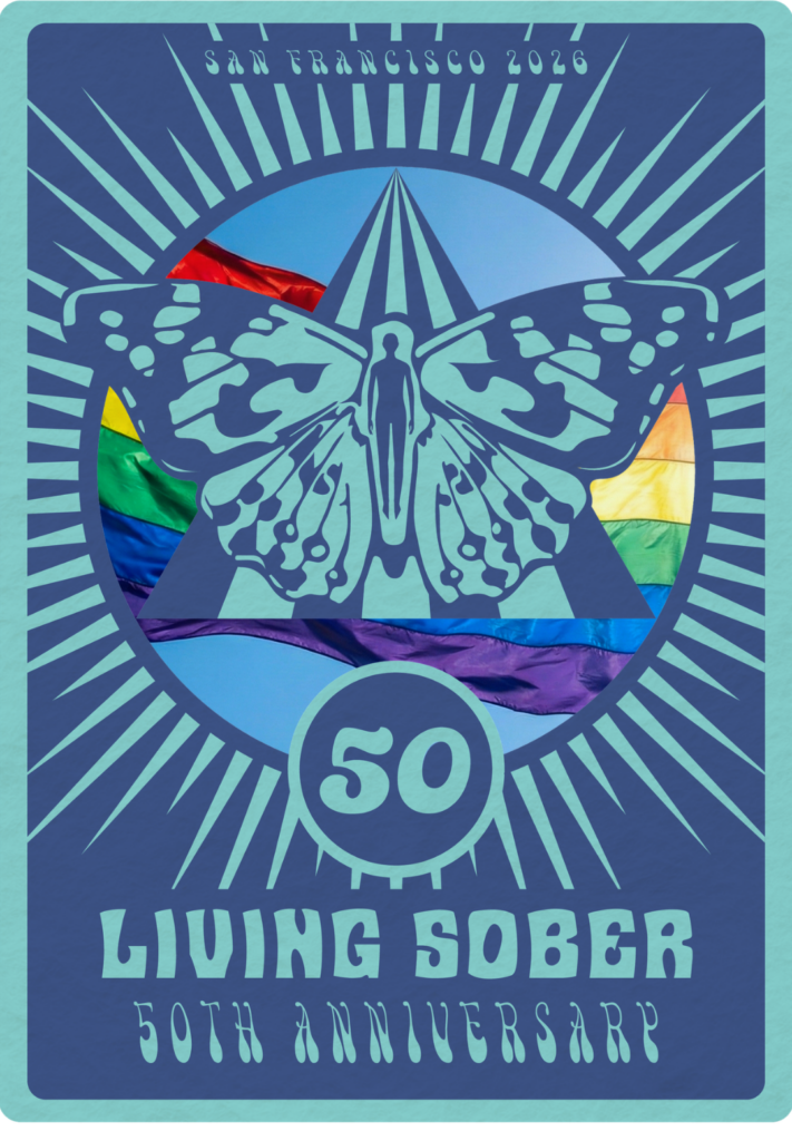 Butterfly design with human figure and rainbow flags. Text: San Francisco 2026, Living Sober 50th Anniversary. Blue background, vibrant colors.