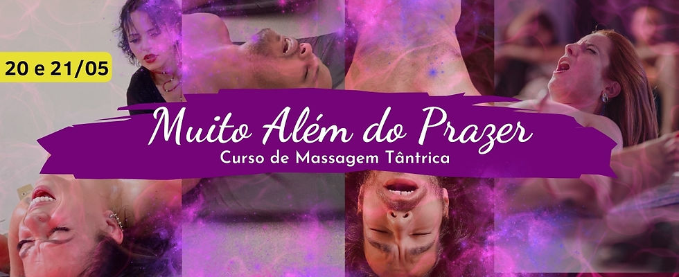 Curso Muito Além do Prazer | Aprenda a Massagem Tântrica  