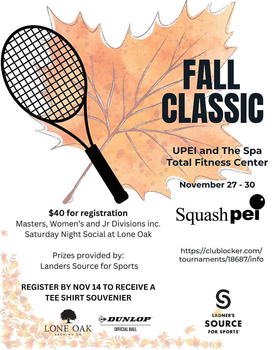 Squash PEI Fall Classic Sponsored by Ladner's Source for Sports