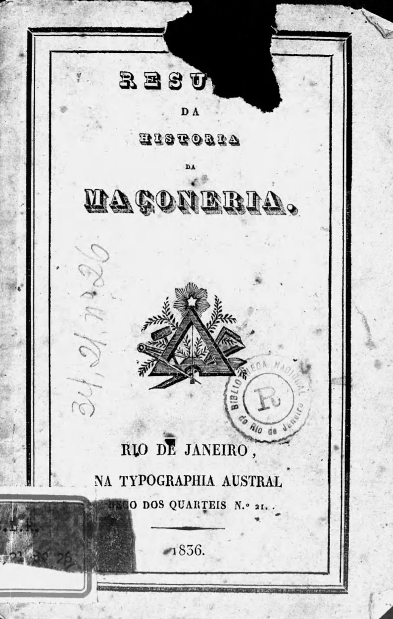 RESUMO DA HISTÓRIA DA MAÇONARIA - 1836