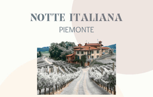 Notte Italiana - Piemont
