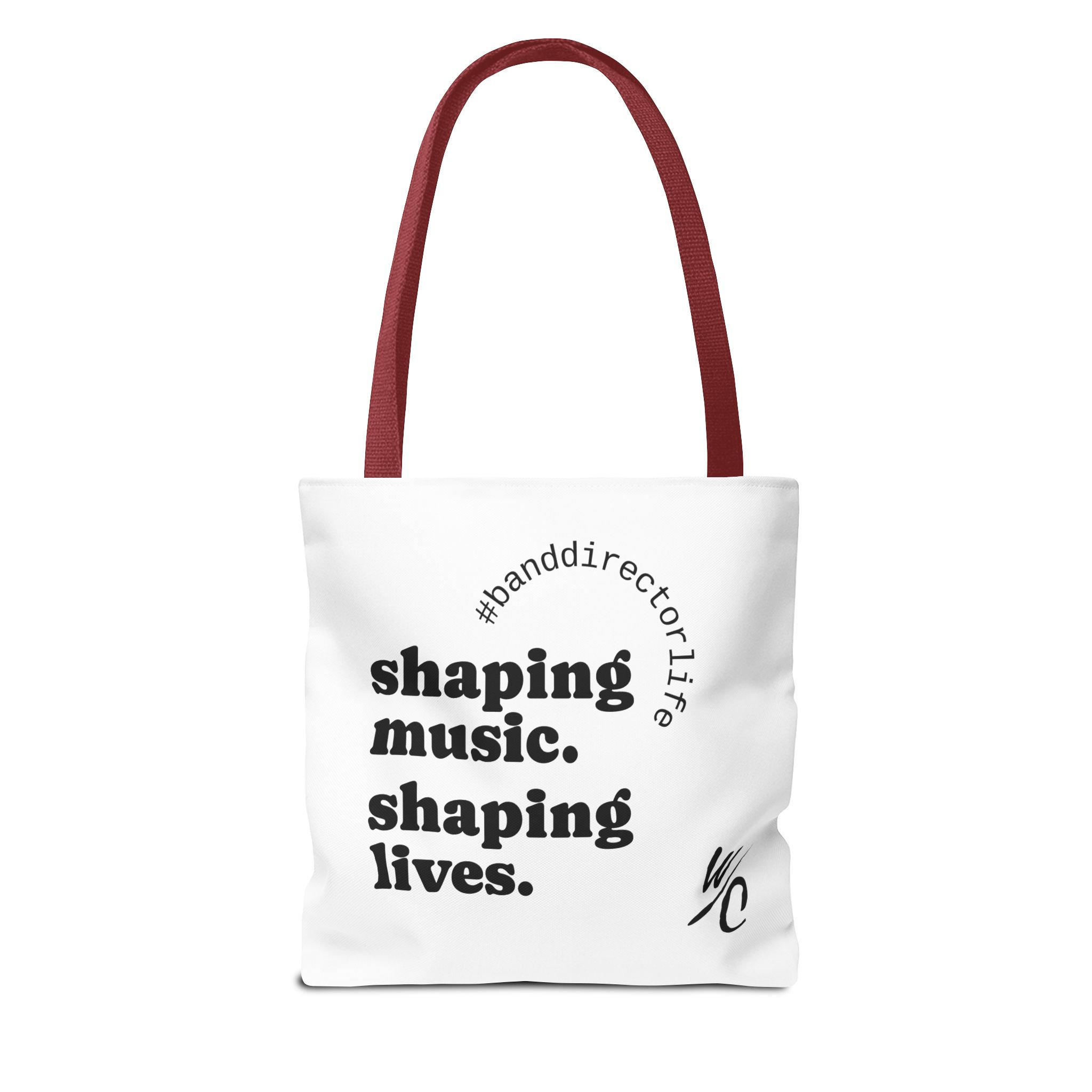 Band Director Tote Bag, Shaping Lives, Music Lover Bag, Inspirational Tote