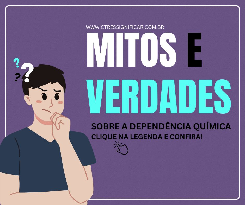 Mitos e verdades sobre o tratamento para dependência química