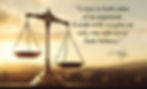 a set of unbalanced scales at sunrise, My thought for the day.

"Listen to both sides of an argument A scale with weights on only one side never finds balance", S Chavez