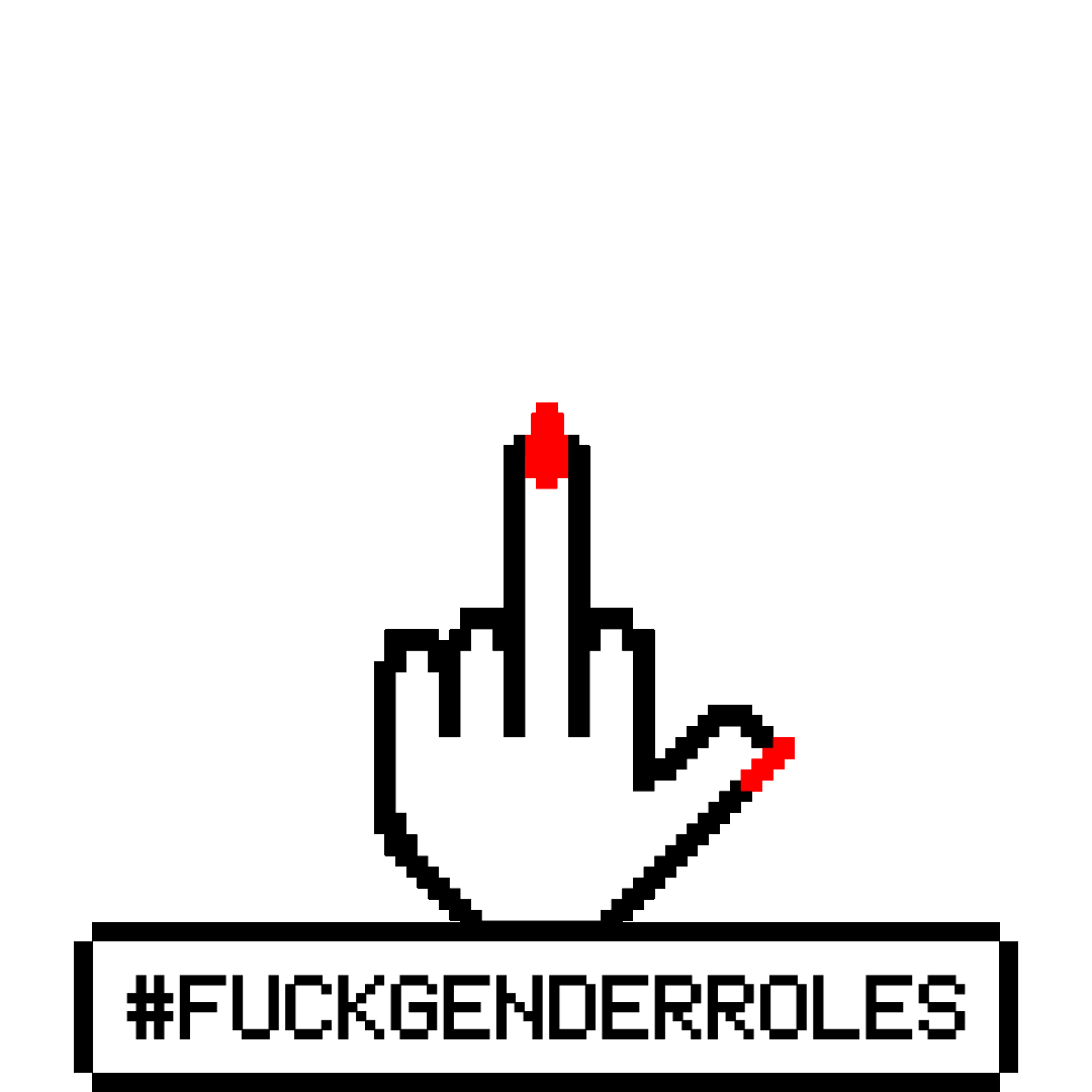 Fuck Gender Roles Fix