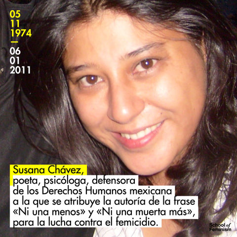 Susana Chávez, la creadora de "Ni una menos".