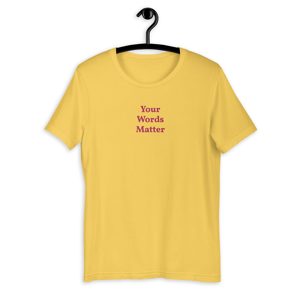 Thumbnail: Embroidered Your Words Matter T-Shirt