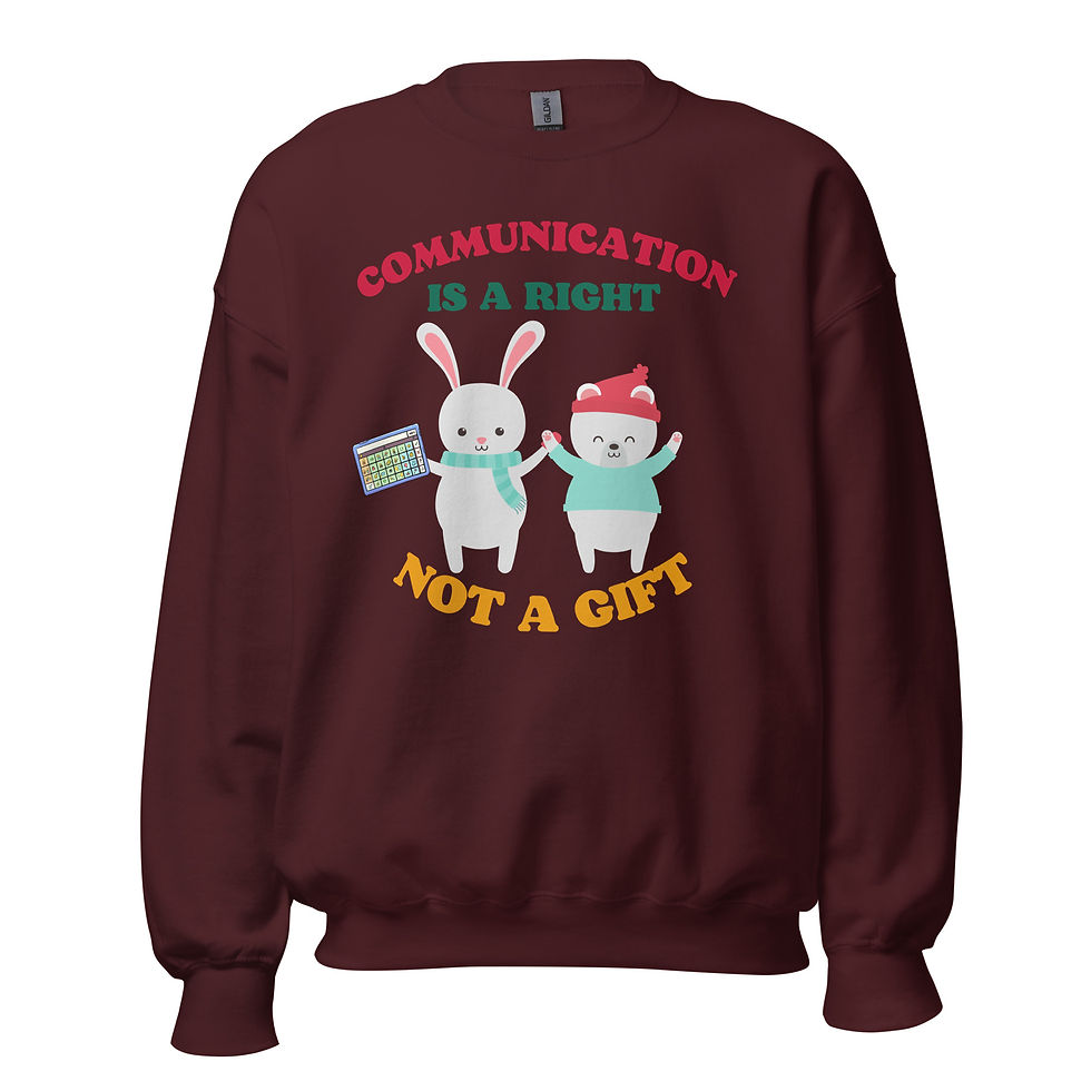 Thumbnail: Communication is a Right Not a Gift Winter Bunnies AAC Unisex Sweatshirt