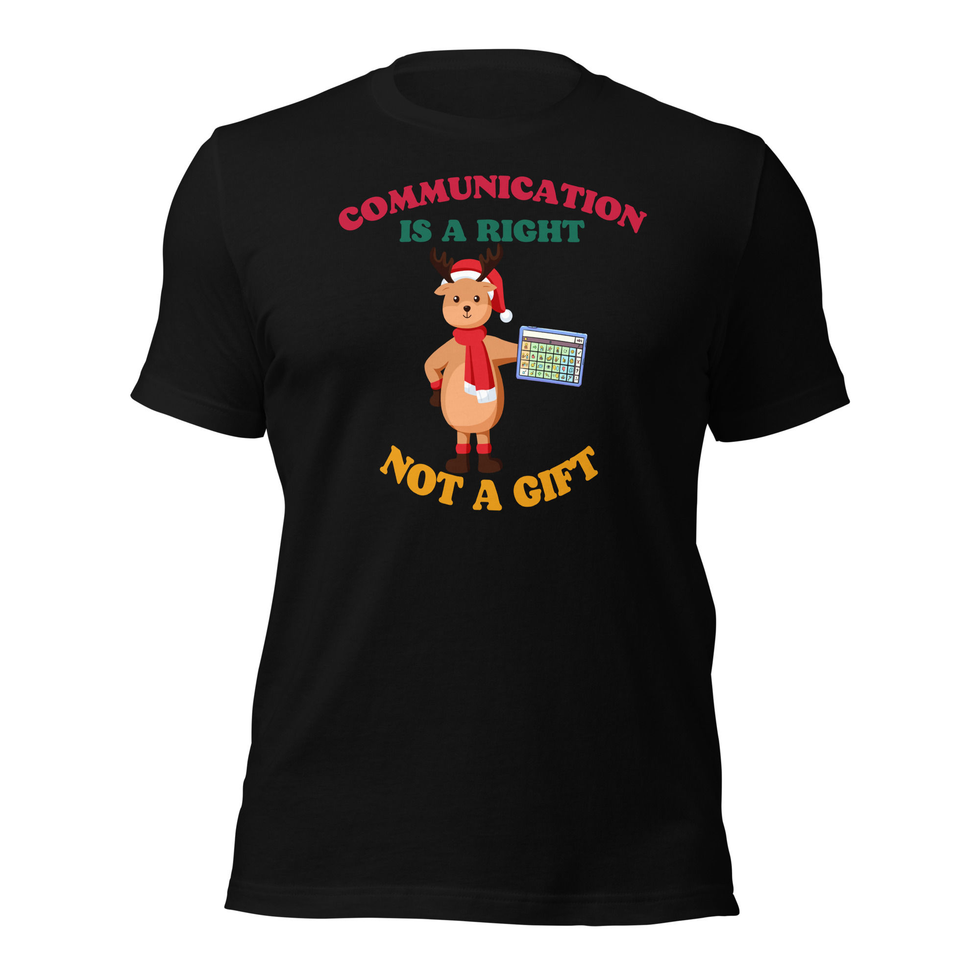 Communication Is A Right Not a Gift Bella Canvas Unisex t-shirt