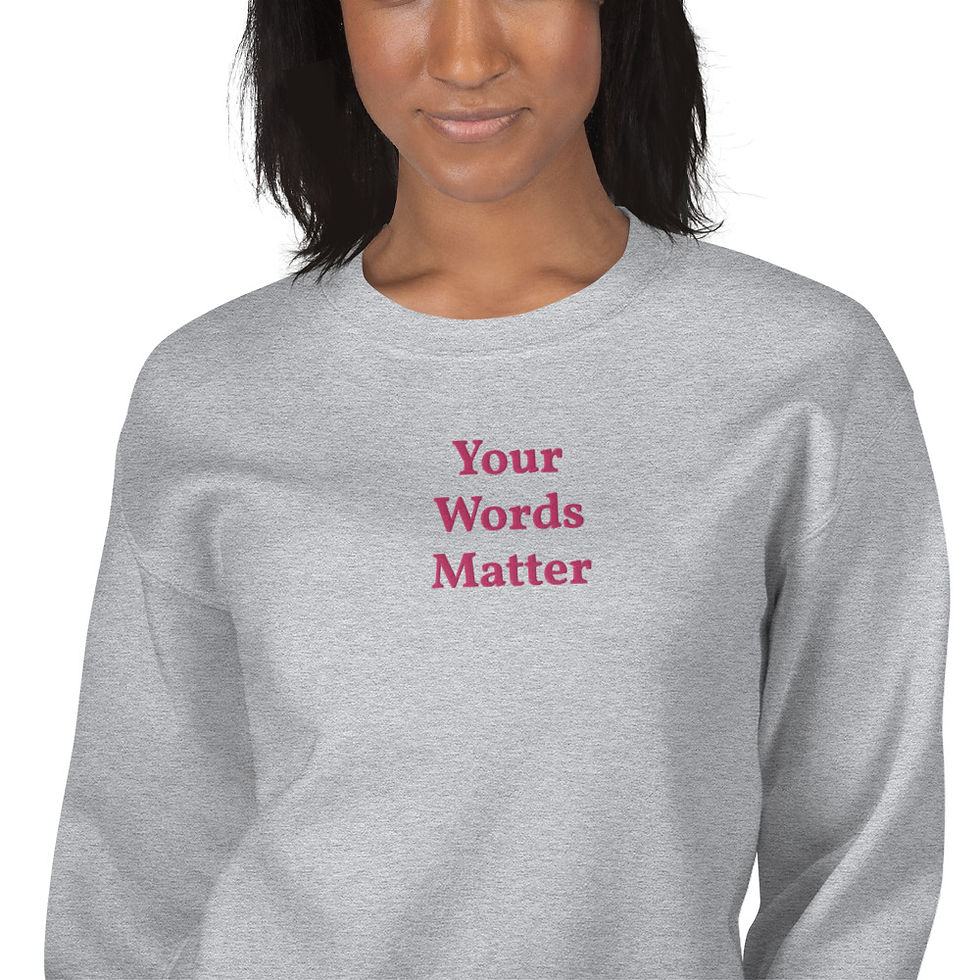 Thumbnail: Your Words Matter Embroidered Crewneck Sweatshirt (Pink)