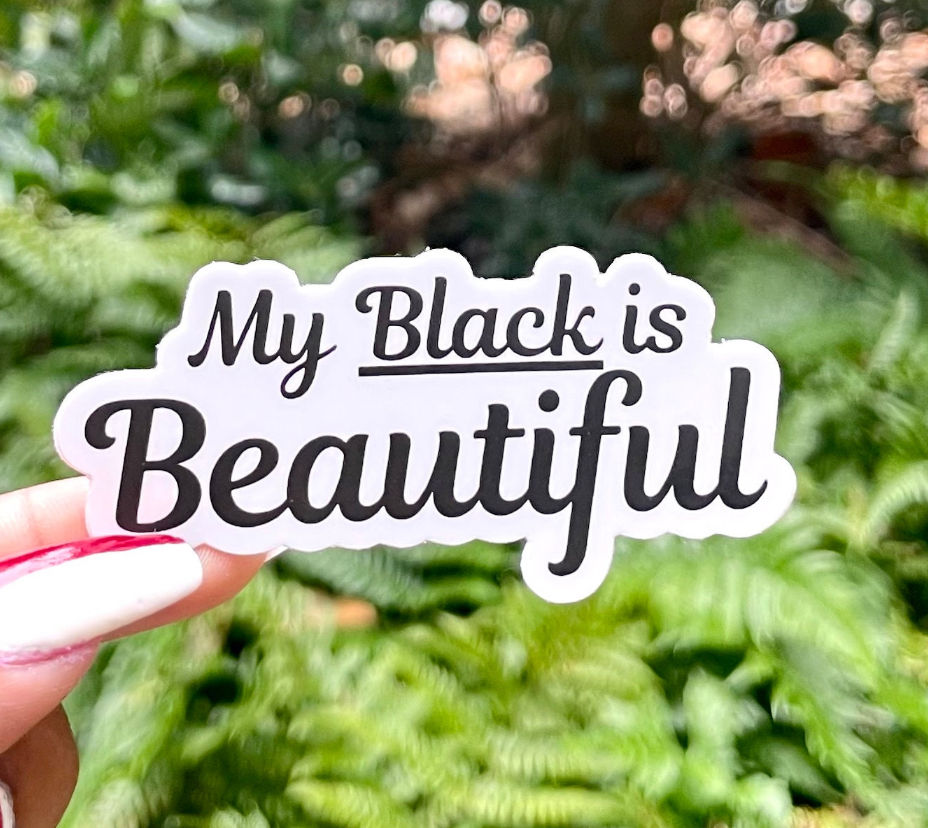 My Black is Beautiful Sticker