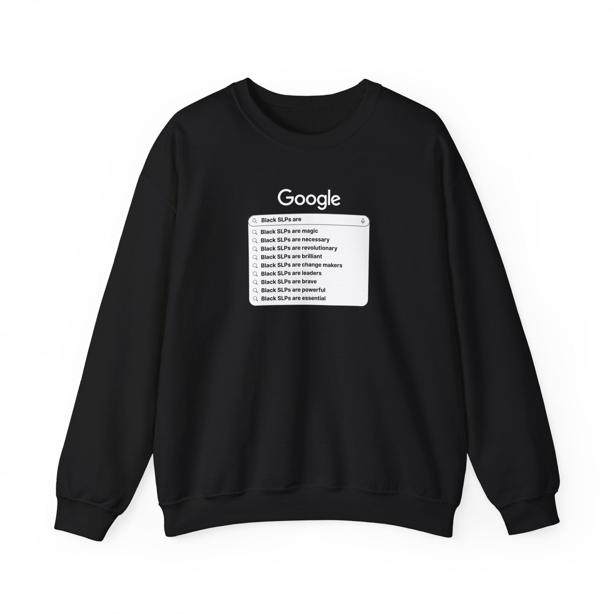 Black SLPs Are Google Search Unisex Crewneck Sweatshirt, SLP