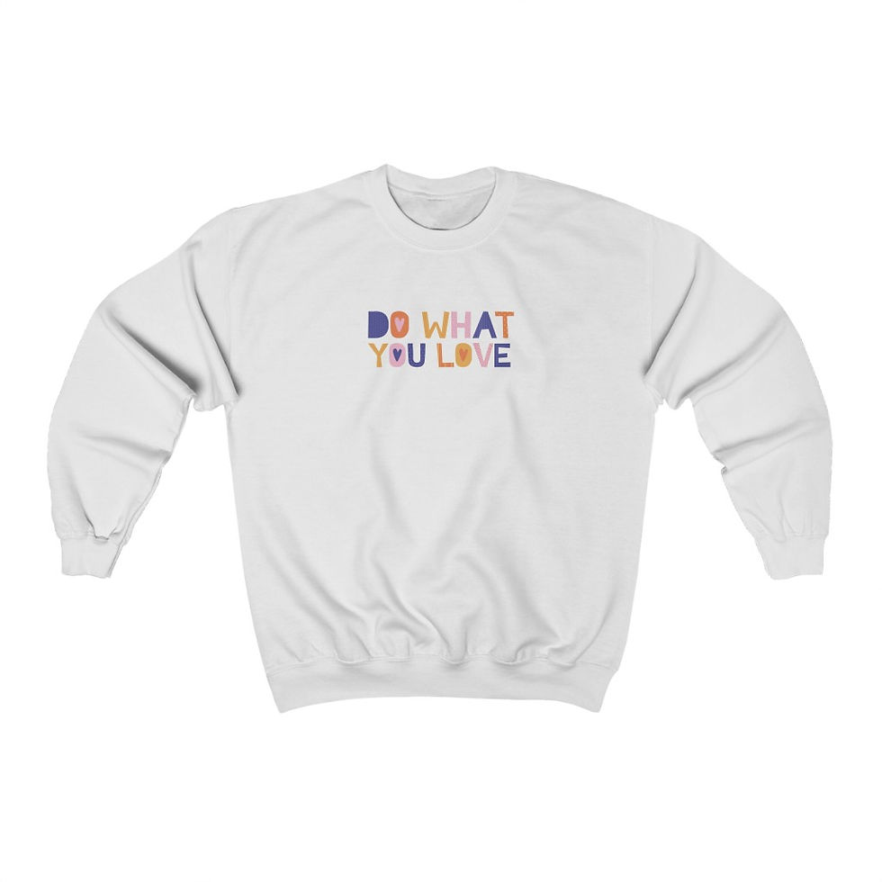 Thumbnail: Do What You Love Unisex Crewneck Sweatshirt