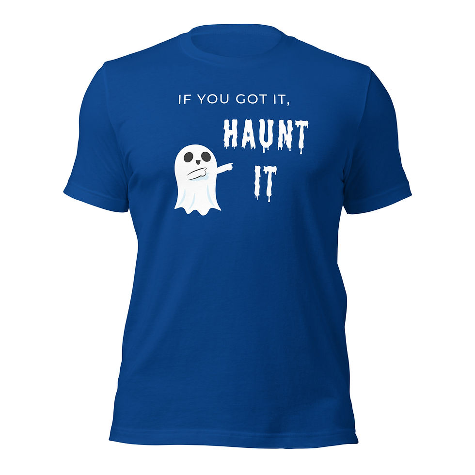 Thumbnail: If You Got It, Haunt It Bella Canvas Unisex t-shirt
