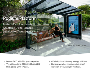 Praevar’s Podium Platform: Smart Sustainable Outdoor Digital Signage for Transit