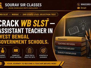 Best WB SLST Coaching in Kolkata & Online for Assistant Teacher Recruitment | Complete Preparation for the West Bengal State Level Selection Test (SLST) with Expert Guidance, Live Classes, 