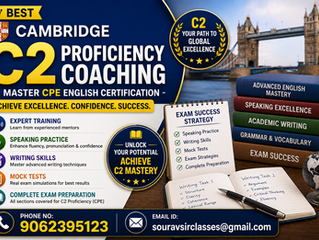 Best Cambridge C2 Proficiency Coaching – Master CPE English Certification with Expert Training, Speaking Practice, Writing Skills, Mock Tests & Complete Exam Preparation by Sourav Sir Classes