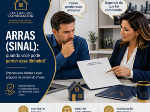 Arras (Sinal): quando você pode perder esse dinheiro?