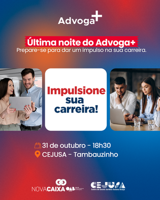 Última noite do Advoga+: Prepare-se para dar um impulso na sua carreira jurídica!