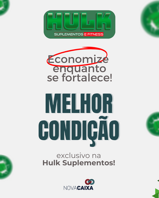 Economize e Fortaleça: Descubra as Vantagens Exclusivas da Hulk Suplementos e Fitness!