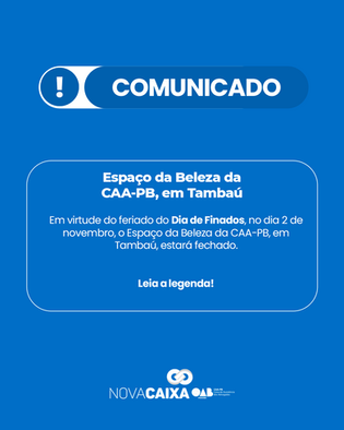 Espaço da Beleza da CAA-PB, em Tambaú, terá funcionamento suspenso no feriado do Dia de Finados