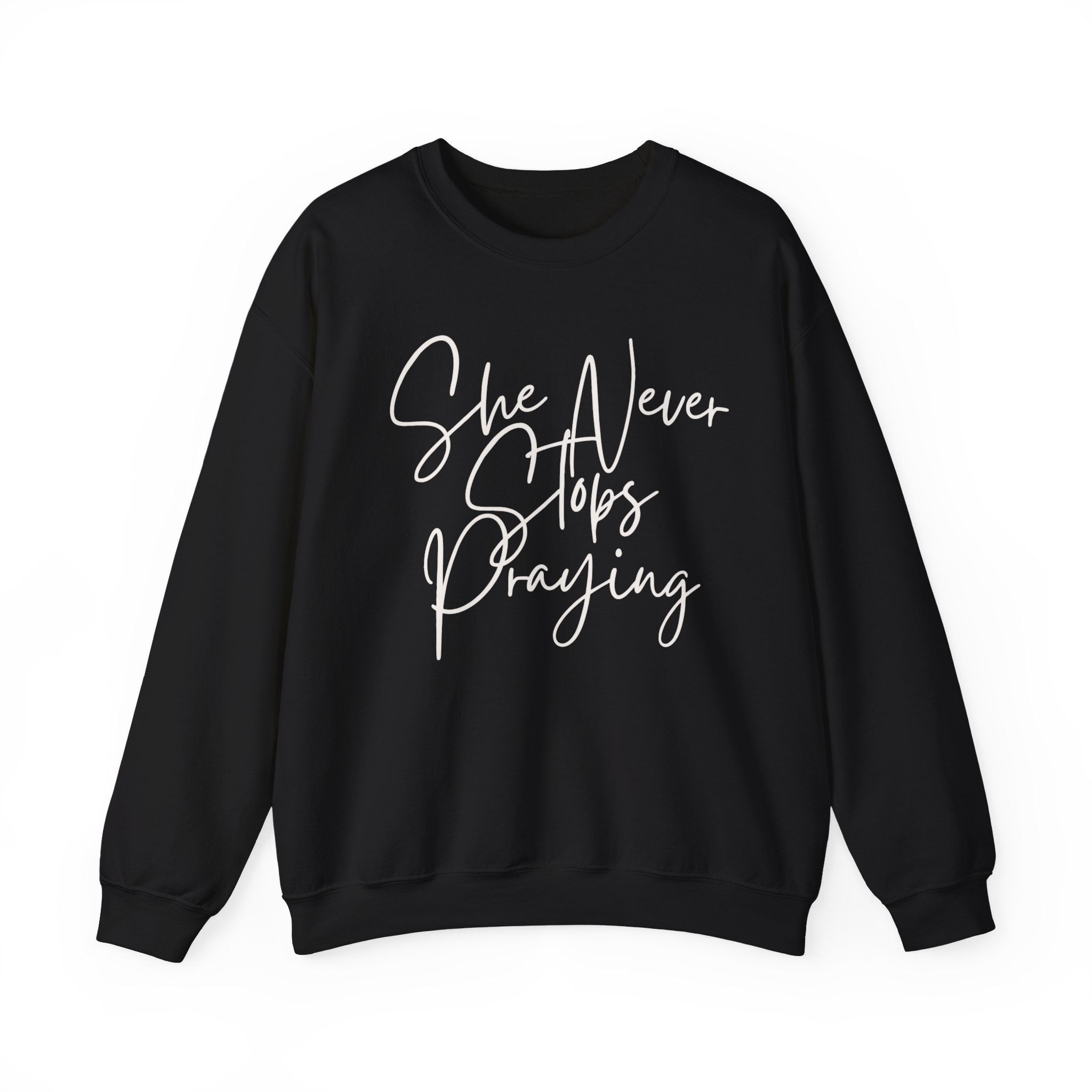 She Never Stops Praying Sweatshirt,Faith Sweater Gift,Trendy Christian Apparel