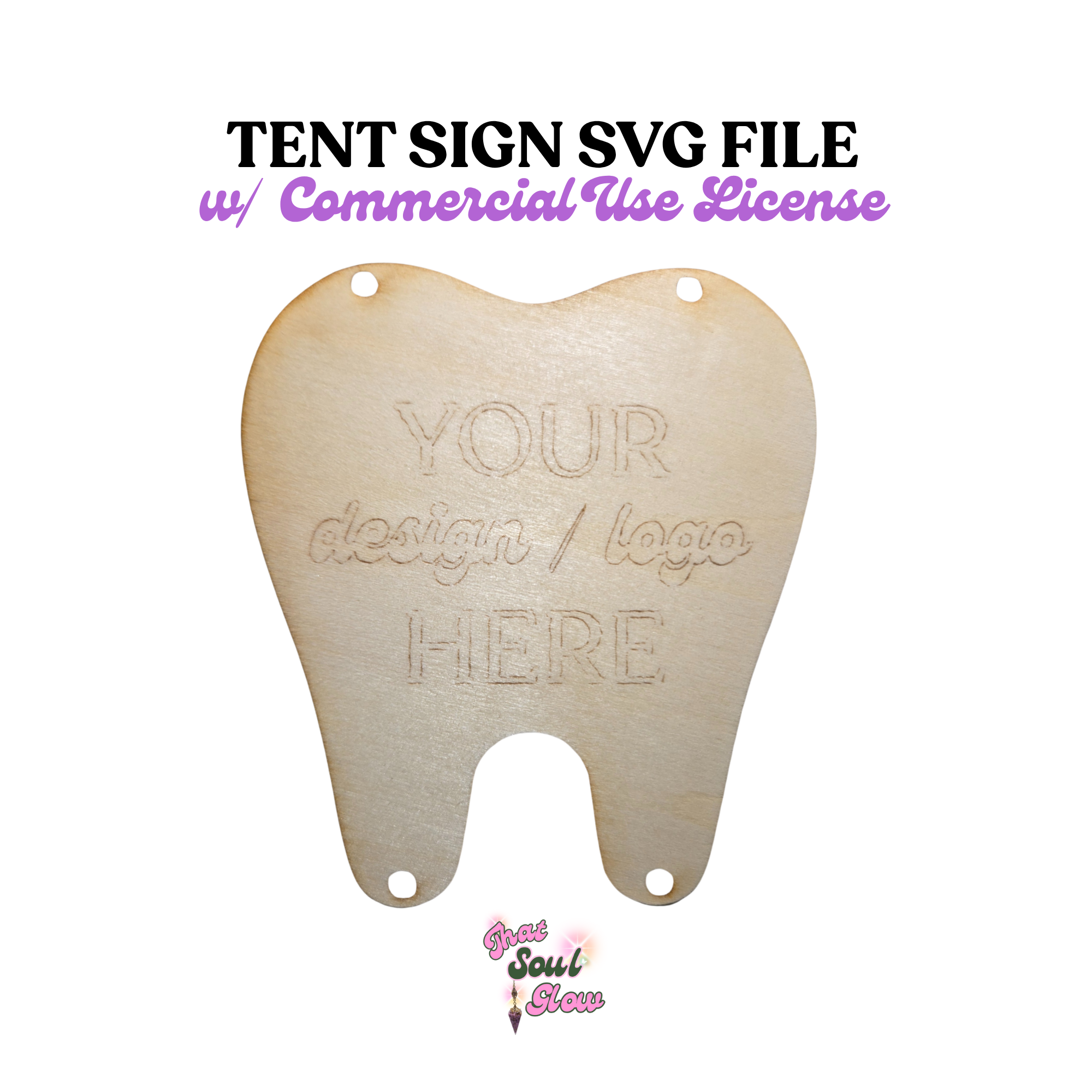 Tooth Logo Tent Sign SVG Template | For Commercial Use | DIY Laser Cut File