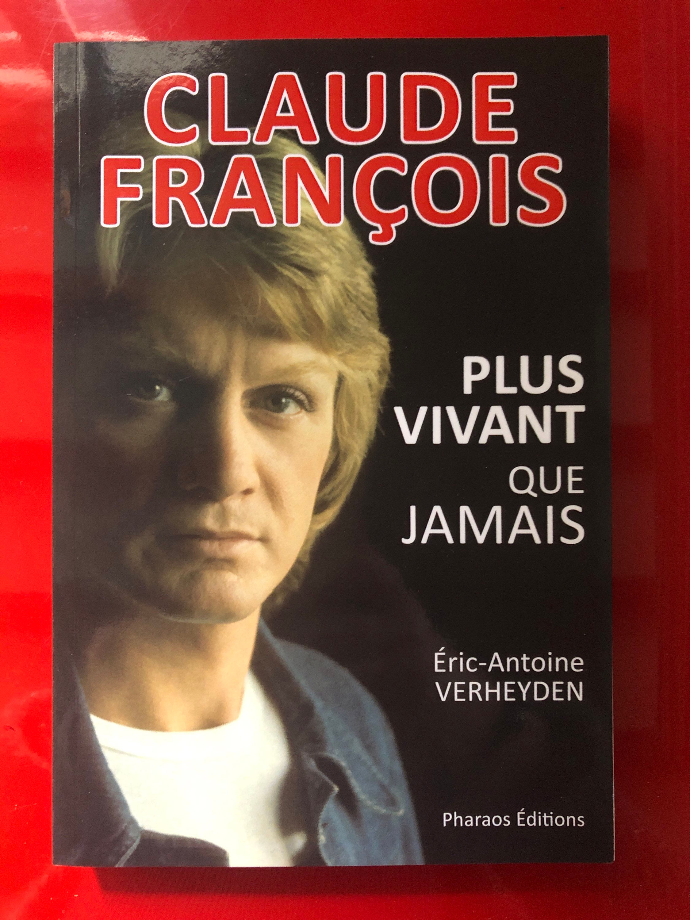 Claude François   Plus vivant que jamais