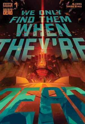 WE ONLY FIND THEM WHEN THEY'RE DEAD #7A