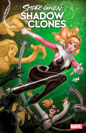 SPIDER-GWEN SHADOW CLONES #1A
