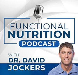 FUNCTIONAL NUTRITION Dr. David Jockers