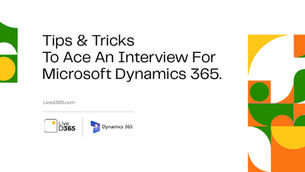 Tips & Tricks to Ace an Interview for Microsoft Dynamics 365