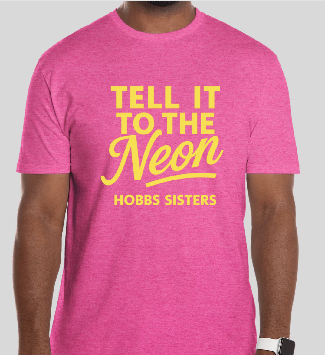 Pink Tell It To The Neon T-Shirt