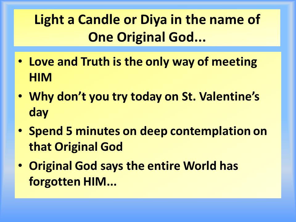 Qualia- Love, Light a Candle for Original God