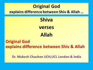 Original God reveals the Mystery of Shiv and Allah...
