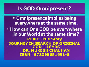 Omnipresence implies being everywhere at the same time...How can that be possible? World of Religion