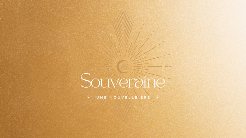 Souveraine - Programme pour incarner ton autorité intérieure