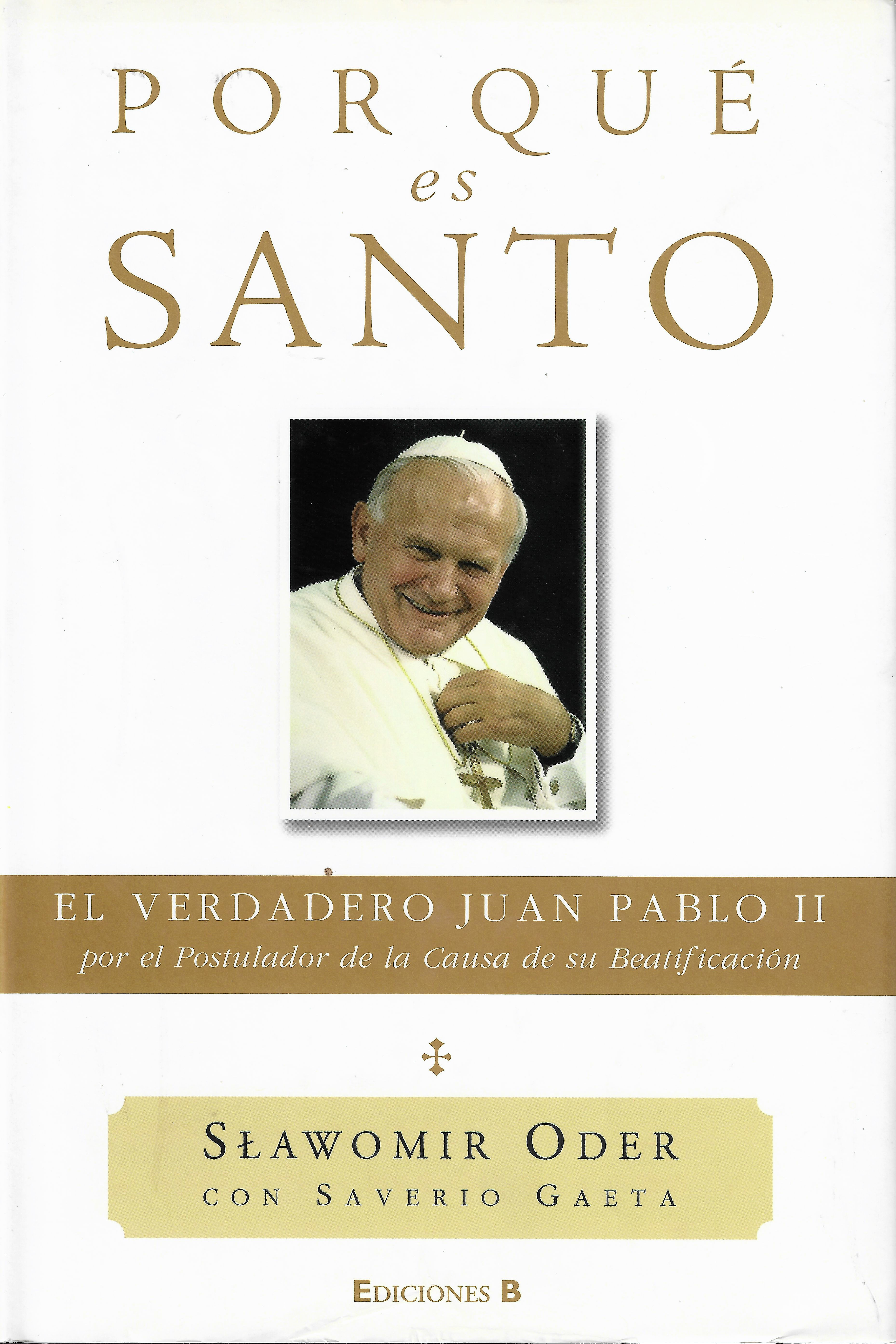 Por qué es santo