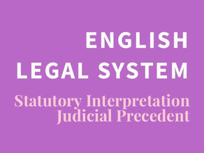 Module Reviews: English Legal System Part One