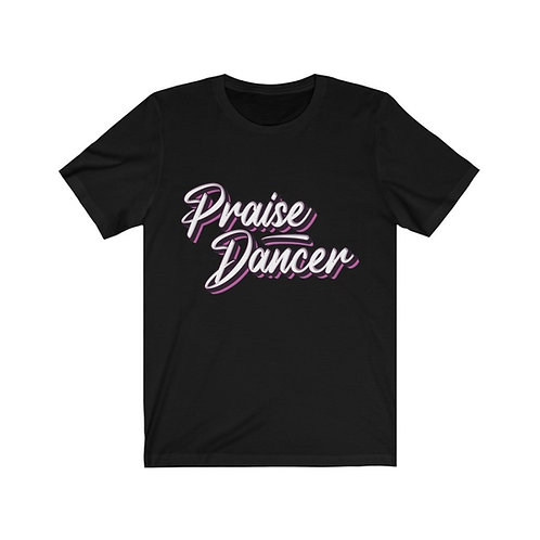 Praise Dancer Shirt