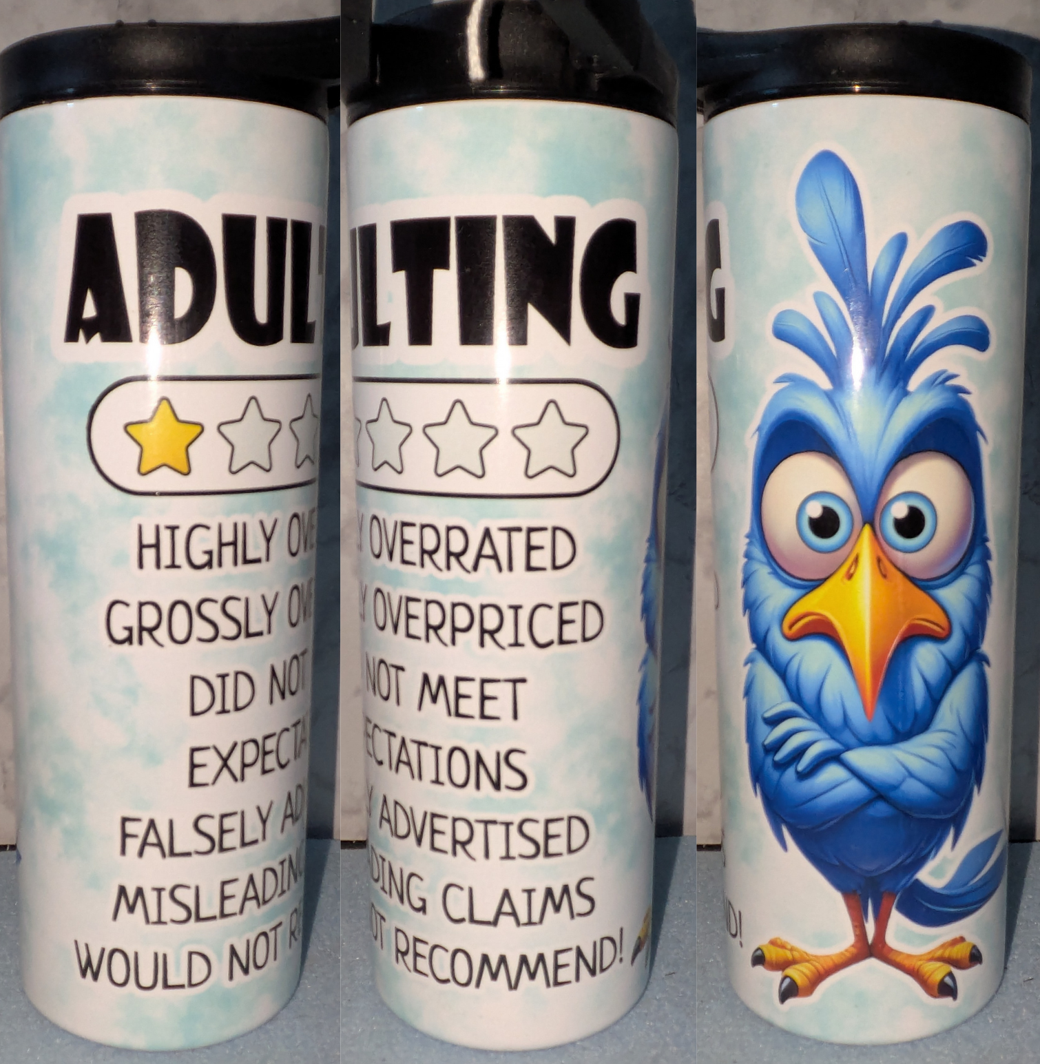 Tumbler with "ADULTING" one-star review, "HIGHLY OVERRATED", cartoon blue bird.