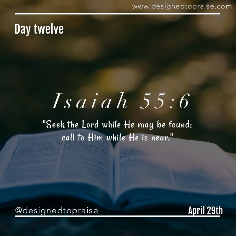 Seek The Lord While He May Be Found
