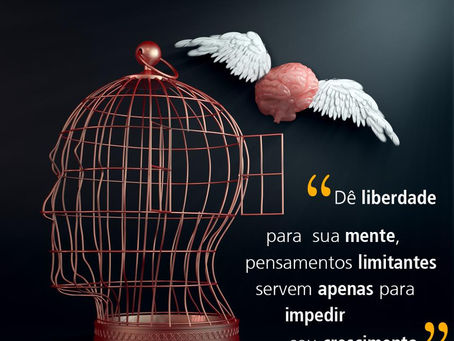Nossas crenças limitantes - O que são e como isso nos deixa presos?