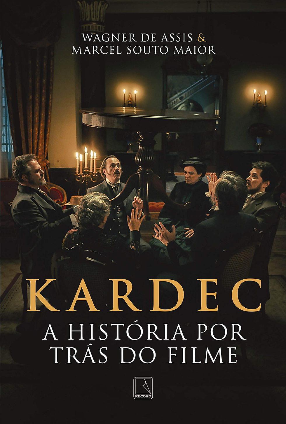 Capa do livro de bastidores Kardec: A História por Trás do Filme (2019), de Wagner de Assis e Marcel Souto Maior