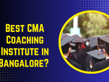Best CMA Coaching Institute in Bangalore? Here’s What You Need to Know in 2025