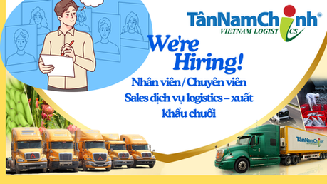 Nhân viên / Chuyên viên Sales dịch vụ logistics – xuất khẩu chuối